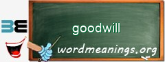 WordMeaning blackboard for goodwill